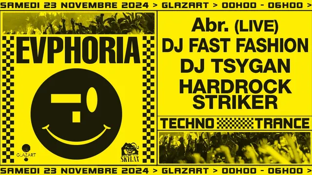 Evphoria x Glazart w/ Abr. (Live), DJ Fast Fashion, DJ Tsygan, Hardrock Striker