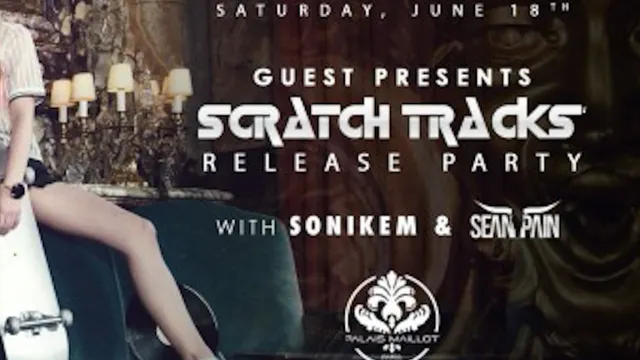 Guest with Sonikem & Dj Sean Pain powered by Scratch Tracks