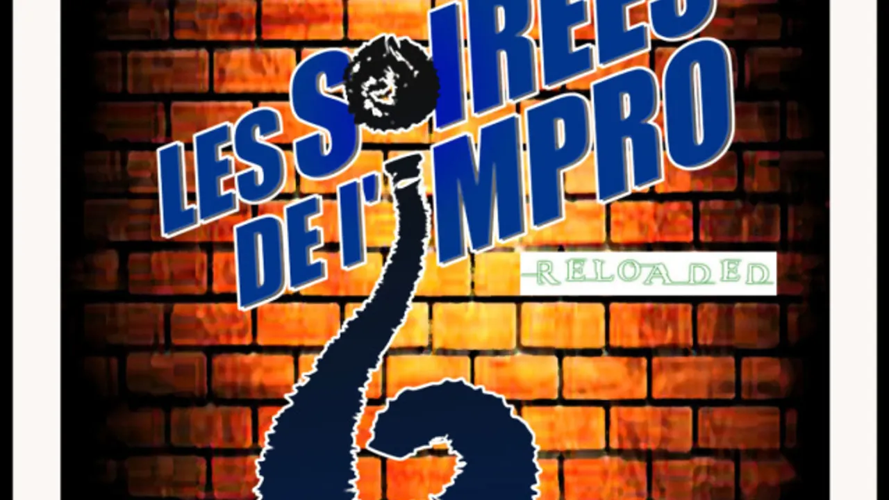 Les soirées de l'impro Reloaded édition