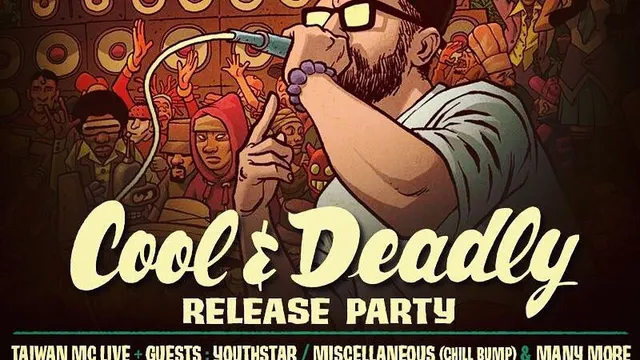 Taiwan Mc : cool & deadly party