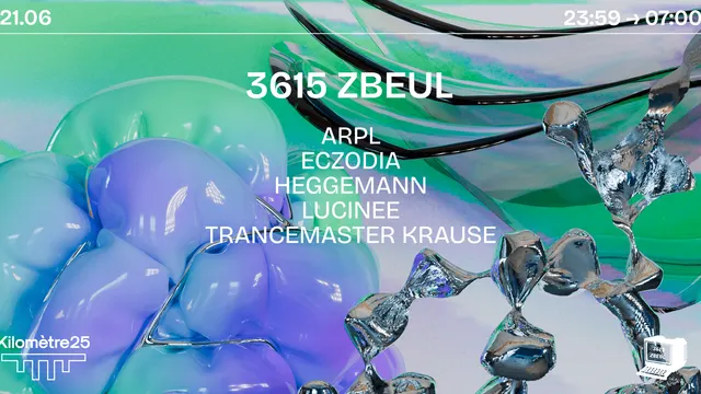 3615 ZBEUL X KM25 : ECZODIA, LUCINEE, HEGGEMAN & MORE