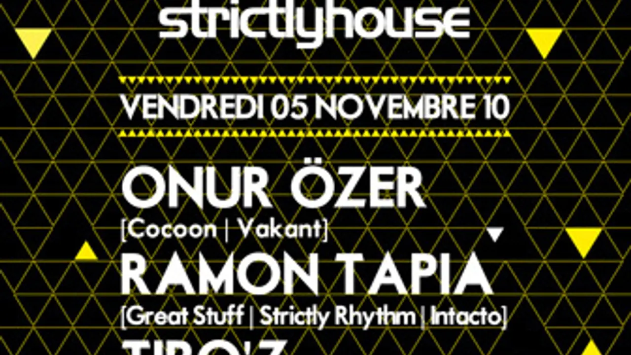 STRICTLY HOUSE