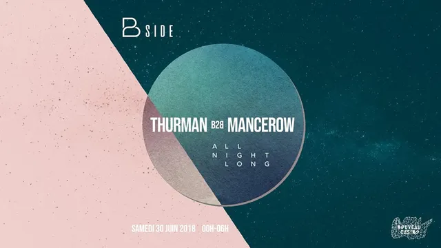 Opening : BSIDE présente Thurman b2b Mancerow