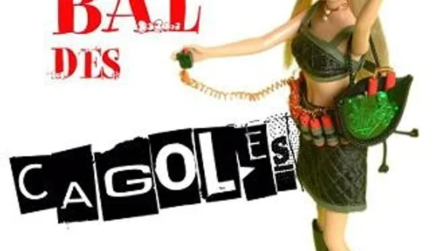 Le Bal des Cagoles