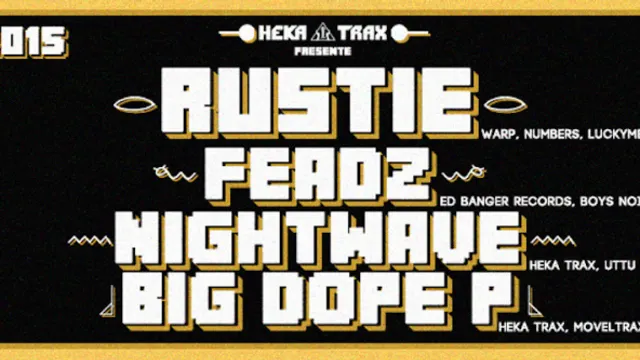 Annulé - RUSTIE, FEADZ, NIGHTWAVE & BIG DOPE P