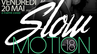 SLOW MOTION