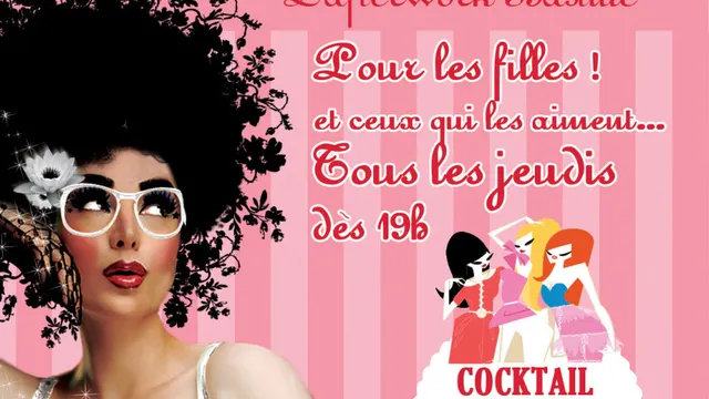 AFTERWORKS « LADIES FIRST » - Les jeudis Girly du Sanz !