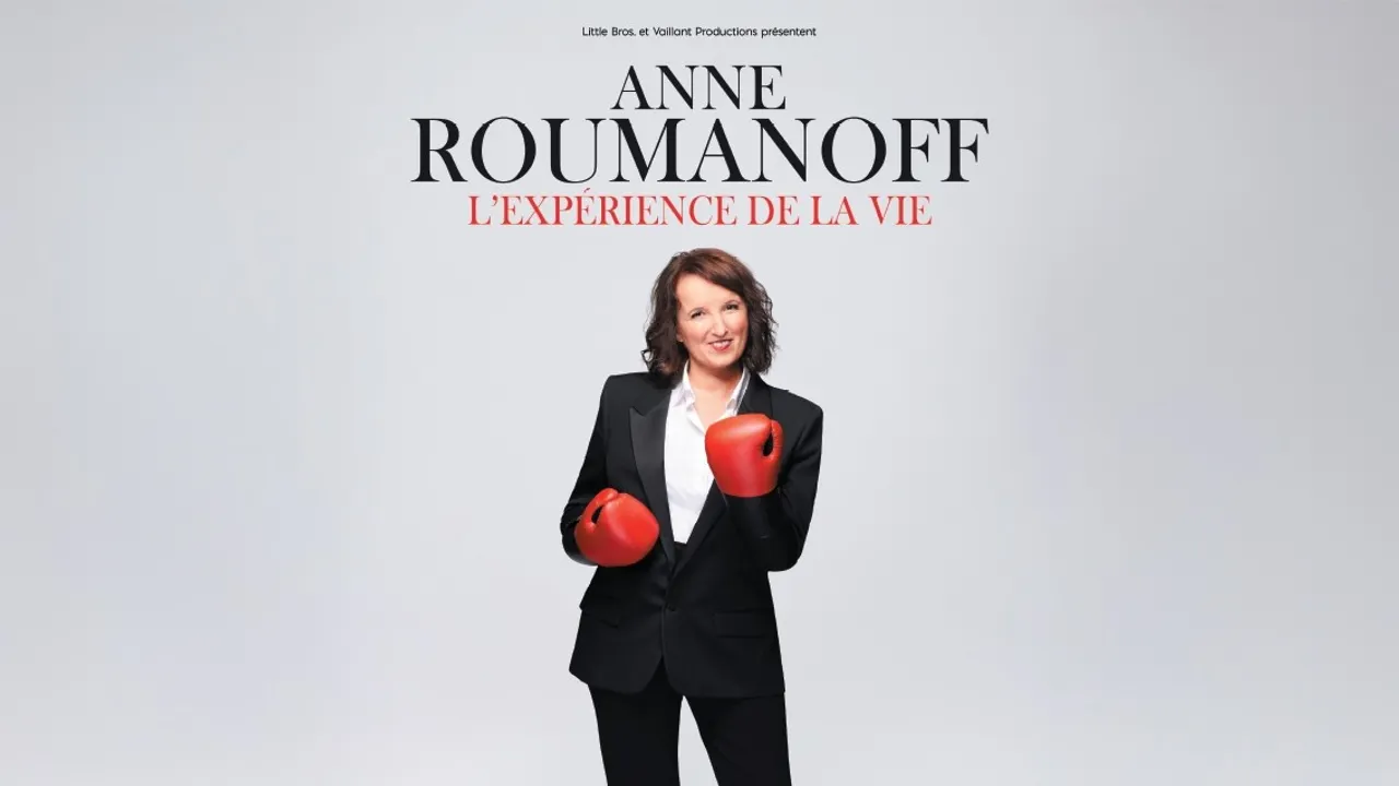 Anne Roumanoff « L'expérience de la vie »