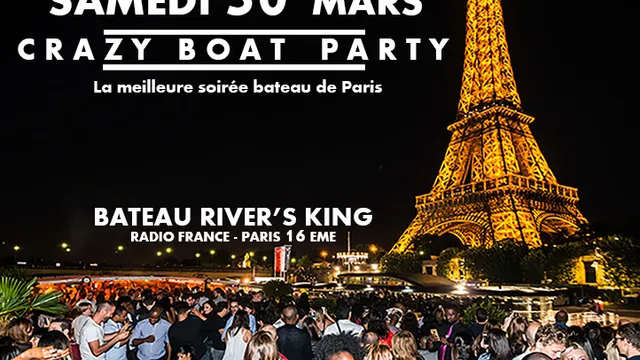 CRAZY BOAT (CROISIERE, OPEN BAR, BUFFET, FILLE=GRATUIT, 2 AMBIANCES, TOUR EIFFEL, TERRASSE, MOJITOS)