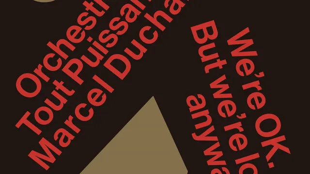Orchestre Tout Puissant Marcel Duchamp