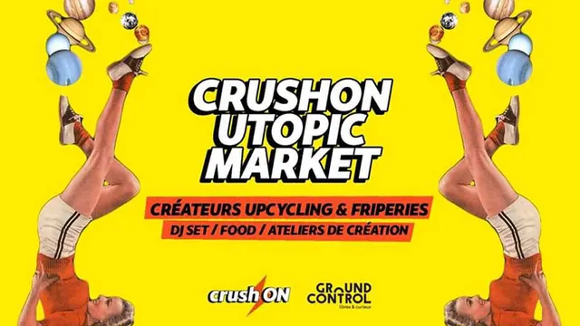 Ground Control / CrushON Utopic Market