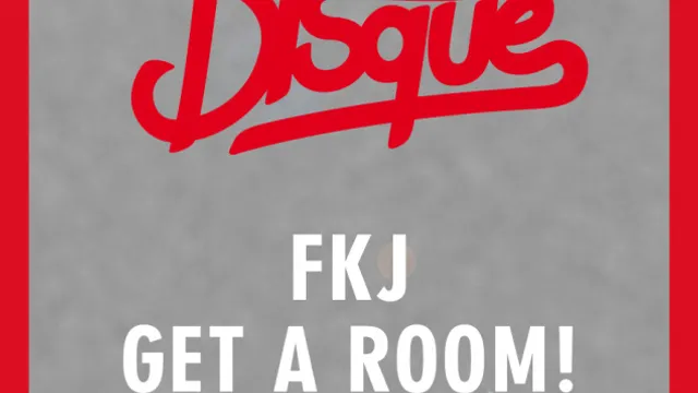 Wanderlust Présente Le Tournedisque x FKJ x Get A Room