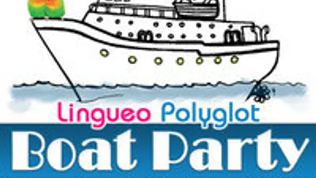 Lingueo Polyglot Boat Party