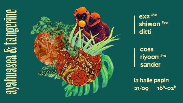 Tayahuasquerine à la Halle Papin