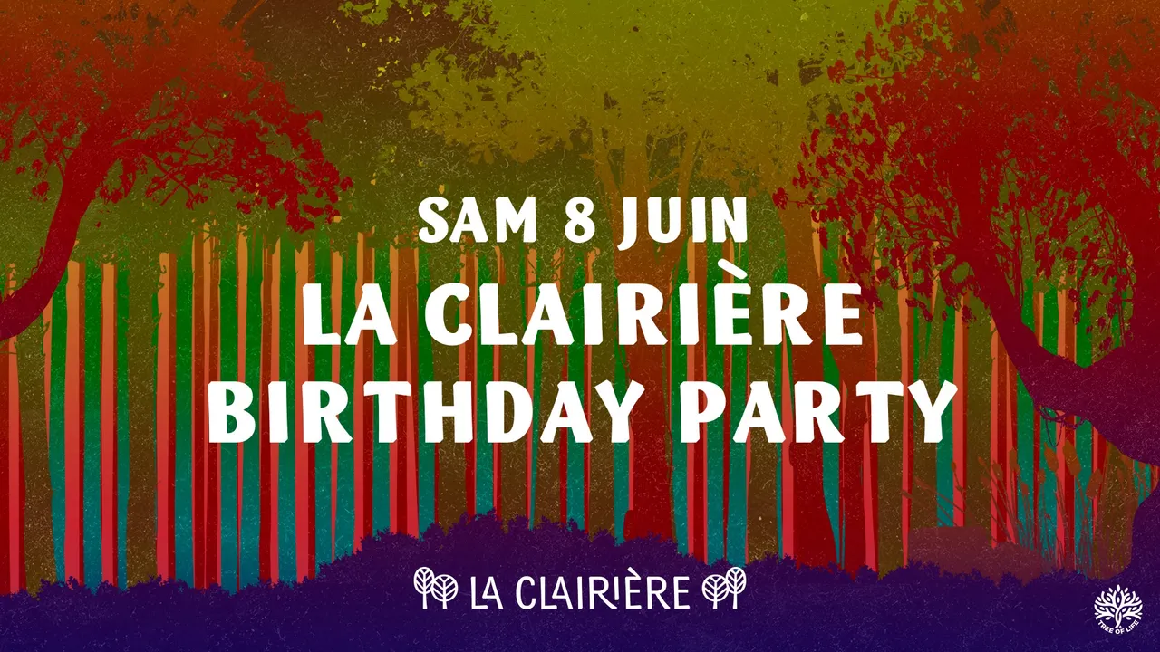 La Clairière Birthday Party !