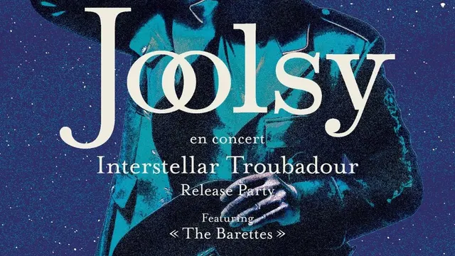 RELEASE PARTY - JOOLSY - INTERSTELLAR TROUBADOUR
