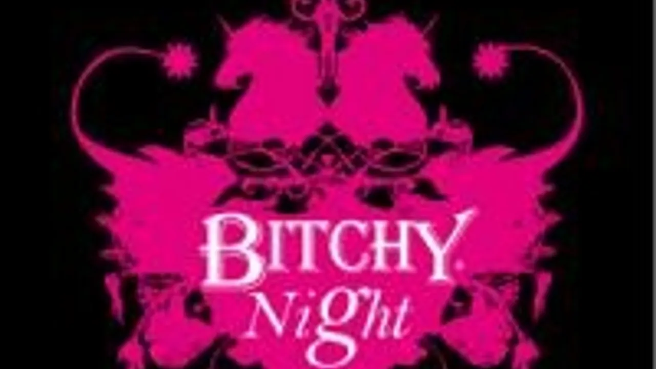 Bitchy Night