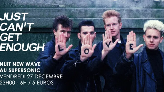 Just Can’t Get Enough #5 / Nuit New Wave Du Supersonic