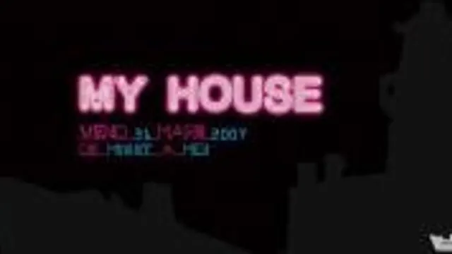 My House ( Soirée + After)