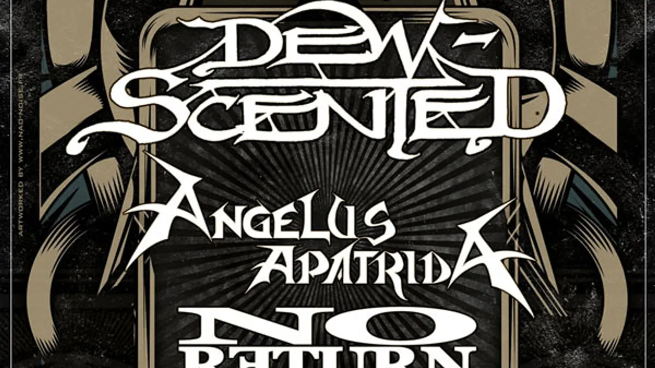 Dew scented + angelus apatrida + NO RETURN + HEBOIDOPHRENIE