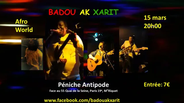 Badou ak Xarit à la Péniche Antipode