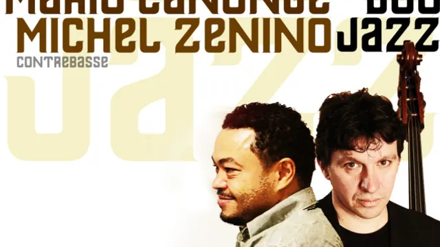 MARIO CANONGE/MICHEL ZENINO Duo Jazz