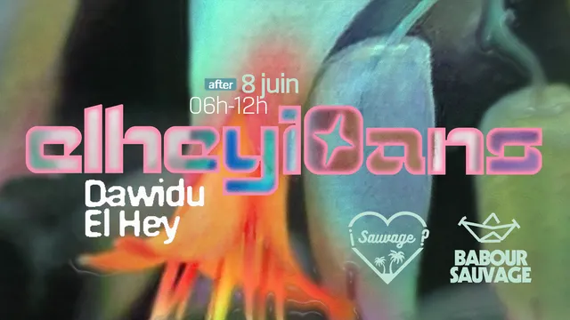 ¡AFTER SAUVAGE #8: EL HEY 10 ANS ACTE II After ? w/ Dawidu & El Hey?