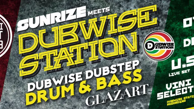 Sunrize Meets Dubwise Station