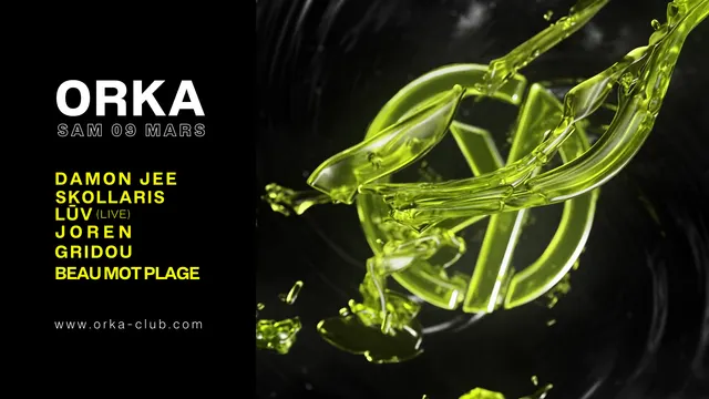 Orka invite DAMON JEE / Skollaris / LŪV (live) / Joren