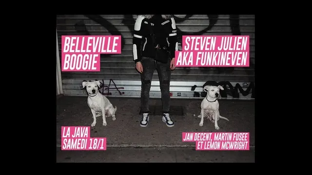 Belleville Boogie: Steven Julien aka FunkinEven & Résidents