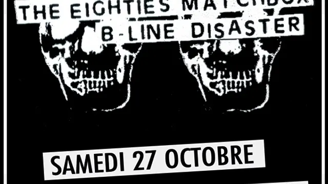 The Eighties Matchbox B-Line Disaster
