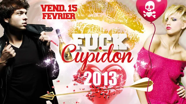 Fuck Cupidon 2013