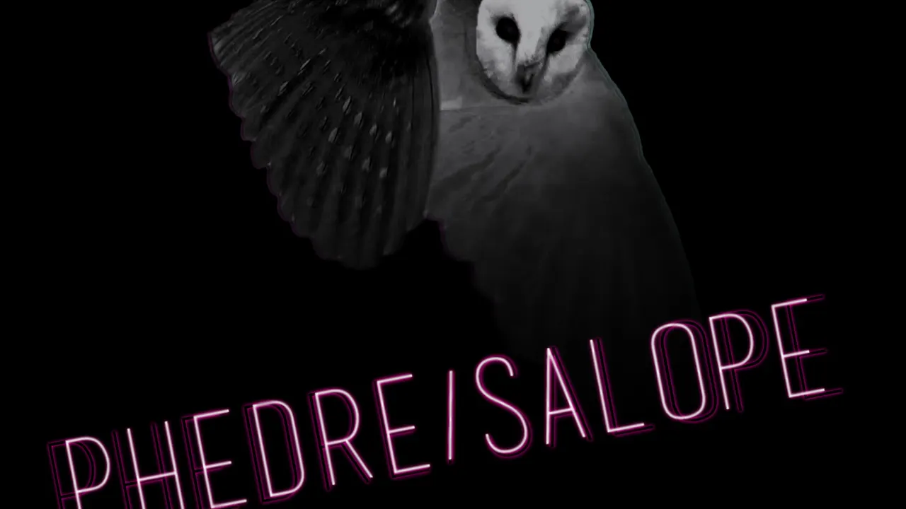 Phèdre/Salope