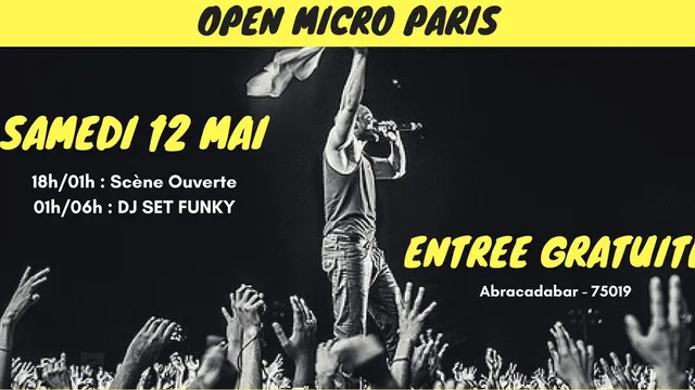 OPEN MICRO PARIS : Entrée Libre #3.