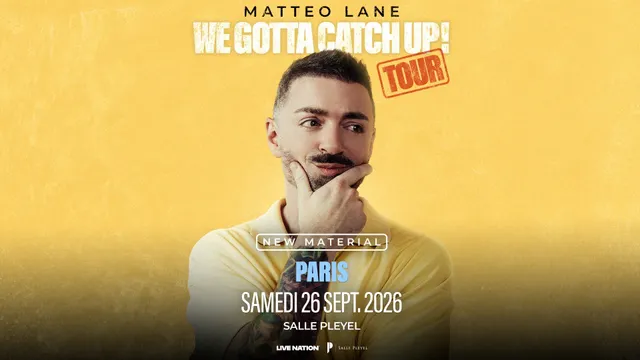 Matteo Lane « We Gotta Catch Up ! »