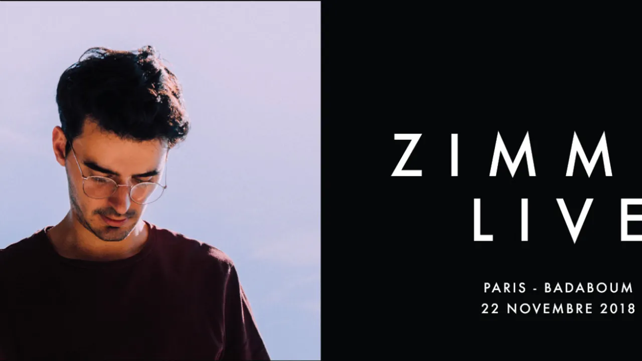 Zimmer LIVE au Badaboum