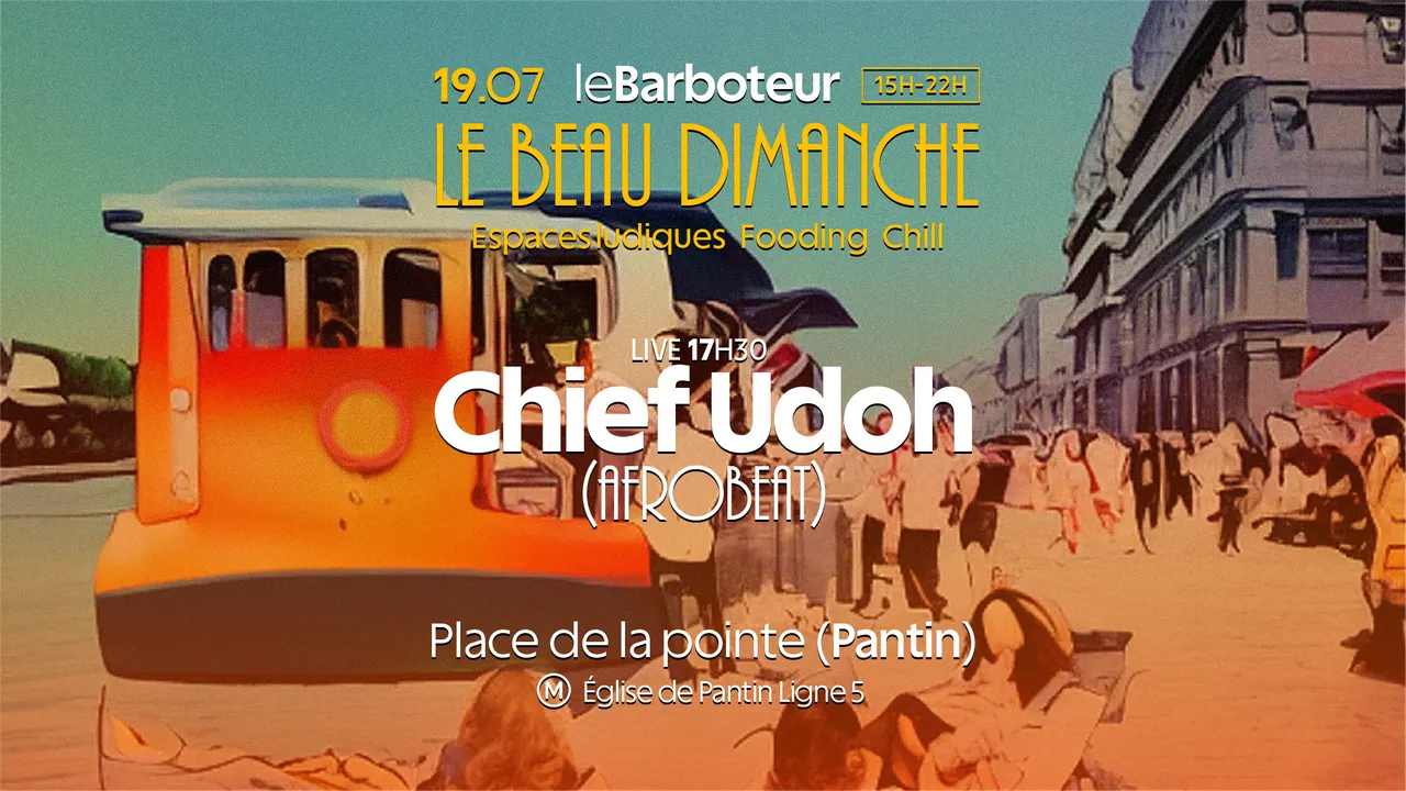 Le Beau Dimanche : Chief Udoh (Live)