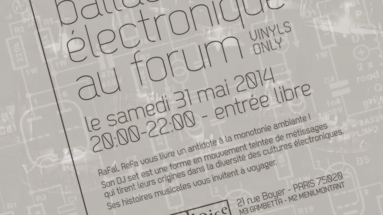 En mai capt'n RaFaL ReFa vous propose la Ballade Electronique au Forum