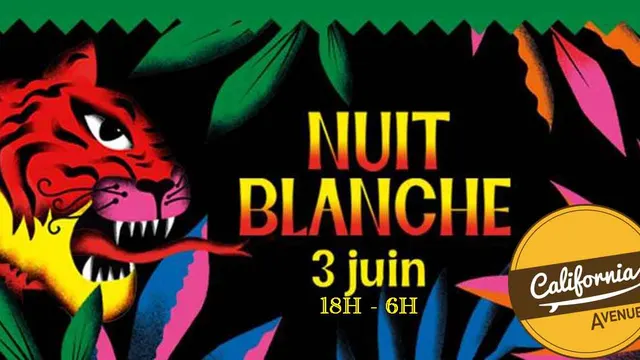 nuit blanche au california