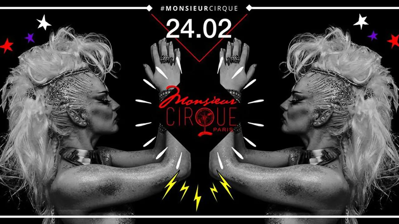 ★ Samedi 24 Février . Monsieur Cirque ★