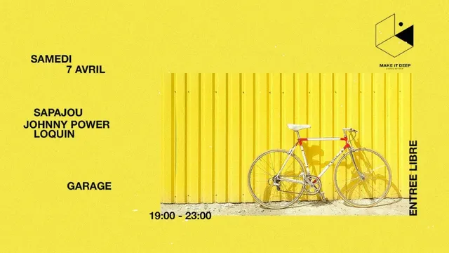 Apero Make It Deep avec Sapajou, Johnny Power & Loquin