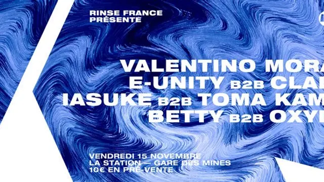Rinse France Présente Valentino Mora, Betty, E-Unity, Toma Kami
