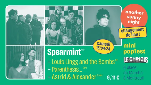 Spearmint + Louis Lingg and the Bombs + Parenthesis... + Astrid & Alexander