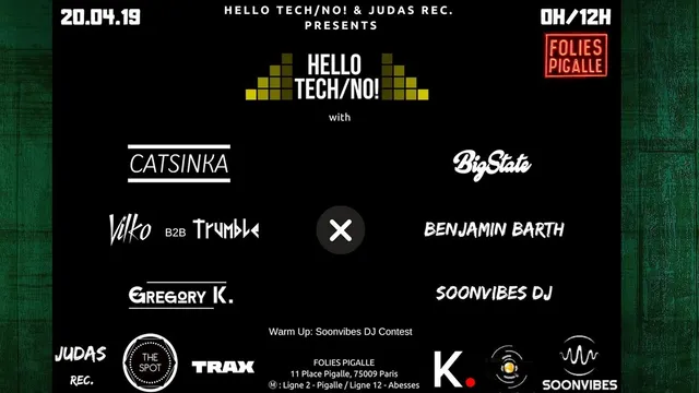 Hello Tech/No! - Catsinka x Bigstate x Friends (0h/12h) Soiree & After