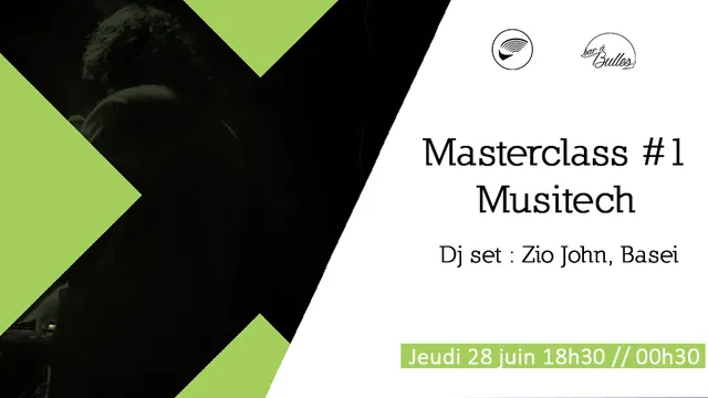 Litland et le Bar à Bulles présentent : Masterclass #1 Musitech
