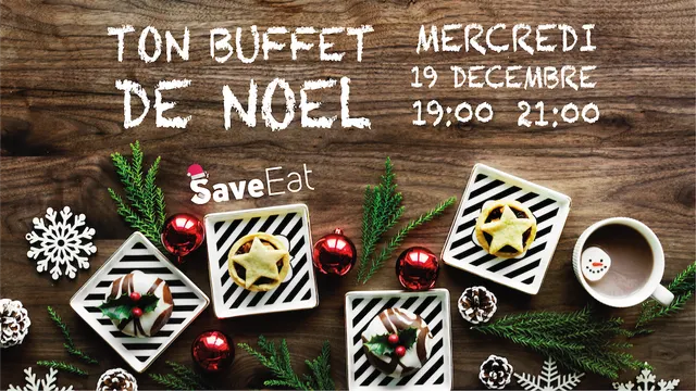 Ton buffet de Noël antigaspi avec Save Eat
