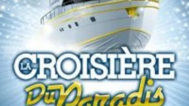 La Croisiere Du Paradis