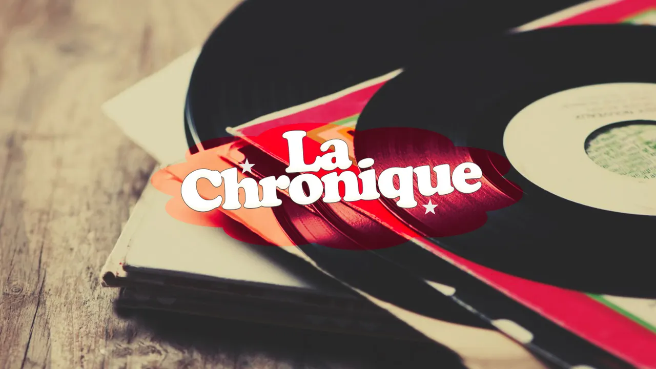 LA CHRONIQUE
