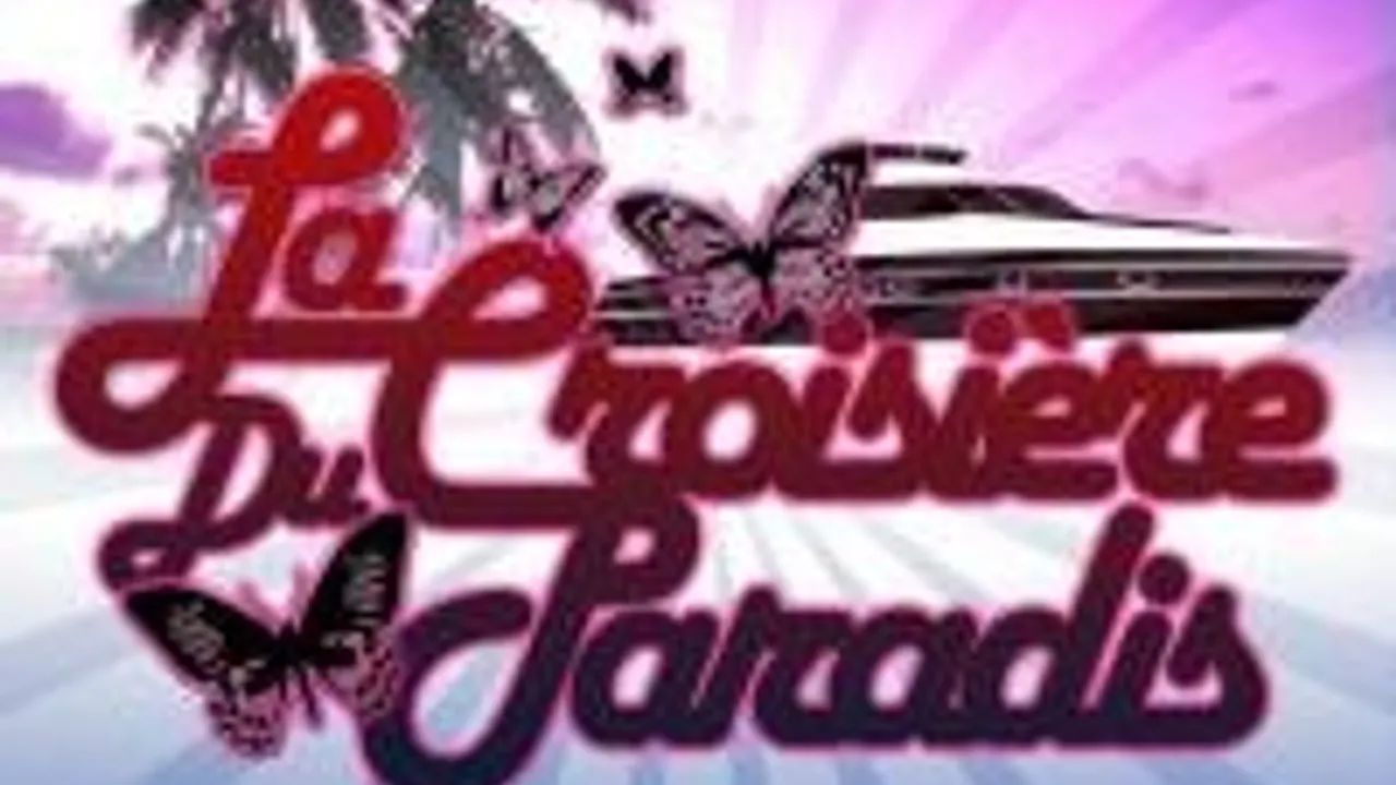La Croisiere Du Paradis