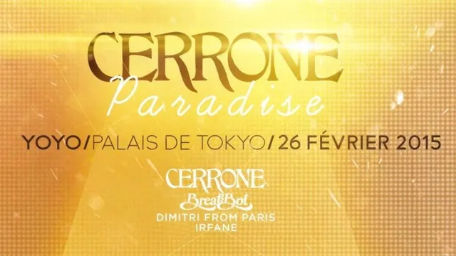 Cerrone's Paradise w/ Cerrone, Breakbot & Irfane, Dimitri From Paris, Dabeull